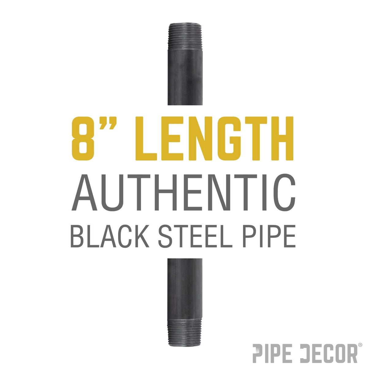 1 in. x 8 in. Black Pipe